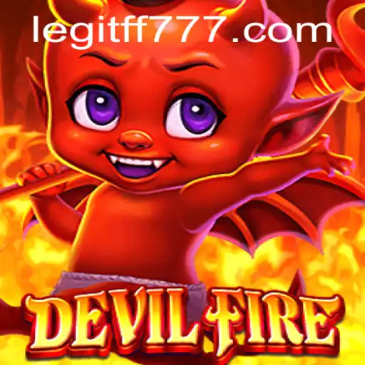 Discover the Thrilling World of DevilFire: A Comprehensive Guide